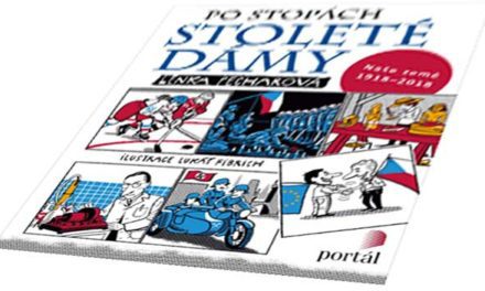 Po stopách stoleté dámy