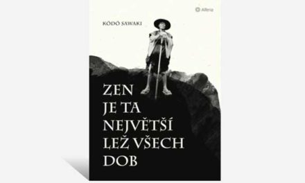 Zen je ta největší lež všech dob