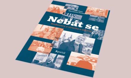 Nebát se – inspirativní rozhovory o strachu a odvaze